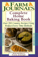 Farm Journal's Complete Home Baking Book - Manning, Elise W