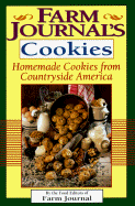 Farm Journal's Cookies: Homemade Cookies from Countryside America - Farm Journal, and Farm