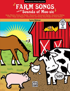 Farm Songs and the Sounds of Moo-Sic!: Book & Online Audio