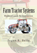 Farm Tractor Systems: Maintenance & Operation