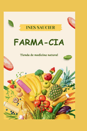 Farma-CIA: Tienda de medicina natural