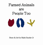 Farmed Animals are People Too