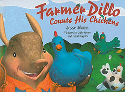 Farmer Dillo Counts His Chickens