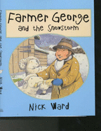 Farmer George and the Snowstorm - Ward, Nick