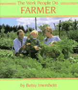 Farmer: The Work People Do
