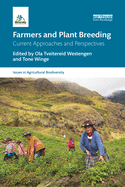 Farmers and Plant Breeding: Current Approaches and Perspectives
