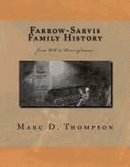 Farrow-Sarvis Family History: From UK to Pennsylvania