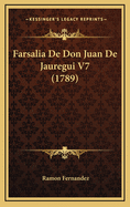 Farsalia de Don Juan de Jauregui V7 (1789)