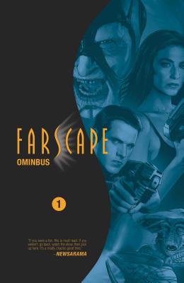 Farscape Omnibus Vol. 1 - O'Bannon, Rockne S, and DeCandido, Keith R a