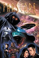 Farscape Vol. 4: Tangled Roots: Tangled Roots