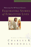 Fascinating Stories of Forgotten Lives: Rediscovering Some Old Testament Characters