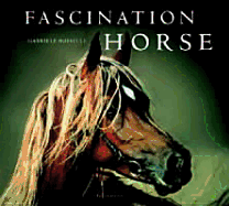 Fascination Horse - Boiselle, Gabriele