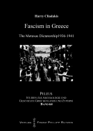 Fascism in Greece: The Metaxas Dictatorship 1936-1941