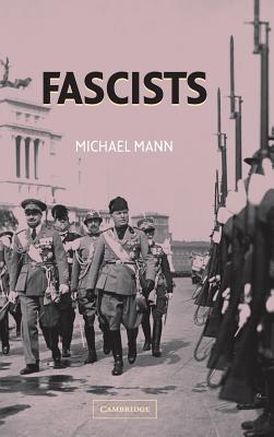 Fascists - Mann, Michael