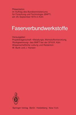 Faserverbundwerkstoffe - Bunk, W, and Hansen, J