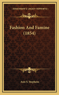 Fashion and Famine (1854)