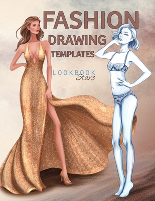 Fashion Drawing Templates: Female Figure Poses for Fashion Designers, Croquis Sketches for Illustration - Stars, Lookbook