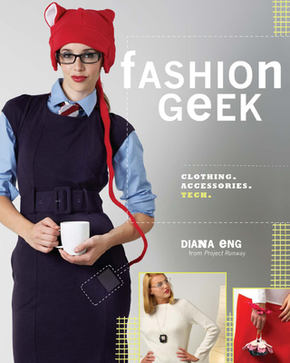 Fashion Geek: Clothes Accessories Tech - Eng, Diana