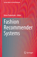 Fashion Recommender Systems