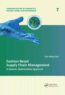 Fashion Retail Supply Chain Management: A Systems Optimization Approach