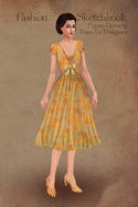 Fashion Sketchbook Figure Drawing Poses for Designers: Small sized sketchbook with 1950 vintage style dress illustration and fashion sketch templates