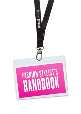 Fashion Stylist's Handbook - Griffiths, Danielle, Dr.