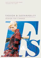 Fashion & Sustainability: Design for Change
