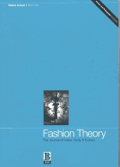 Fashion Theory: Volume 6, Issue 1: The Journal of Dress, Body and Culture