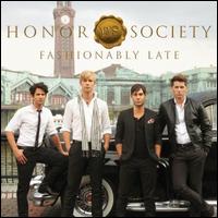 Fashionably Late - Honor Society