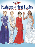 Fashions of First Ladies Paper Dolls