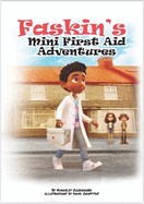 Faskin's Mini First Aid Adventures
