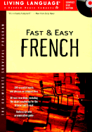 Fast and Easy French - Living Language