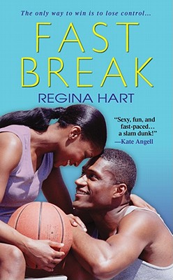 Fast Break - Hart, Regina