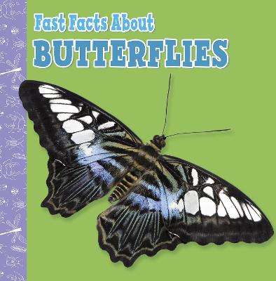 Fast Facts About Butterflies - Amstutz, Lisa J.