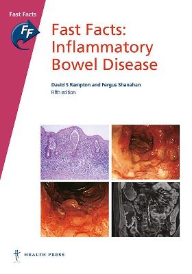 Fast Facts: Inflammatory Bowel Disease - Rampton, David S., and Shanahan, Fergus