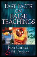 Fast Facts(r) on False Teachings
