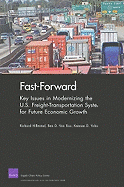 Fast-Forward: Key Issues in Modernizing the U.S. Freight-Transportation System for Future Economic Growth
