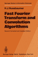 Fast Fourier Transform and Convolution Algorithms