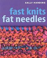 Fast Knits Fat Needles#