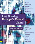 Fast Thinking Manager's Manual: manage at the speed of life - Jay, Ros