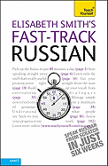 Fast-Track Russian with Two Audio CDs: A Teach Yourself Guide