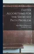 Faster Algorithms for the Shortest Path Problem