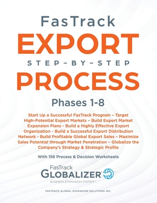 FasTrack Export Step-by-Step Process: Phases 1-8 - Winget, W Gary, and Renner, Sandra L