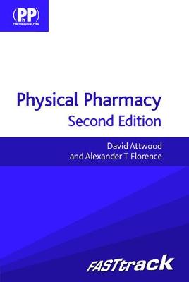 FASTtrack: Physical Pharmacy - Attwood, David, and Florence, Alexander T., Prof.
