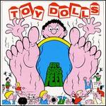 Fat Bob's Feet - Toy Dolls