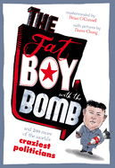Fat Boy With The Bomband 299 More