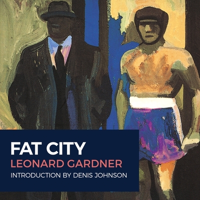 Fat City - Gardner, Leonard, and Bray, R C (Read by)