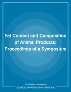 Fat Content and Composition of Animal Products: Proceedings of a Symposium