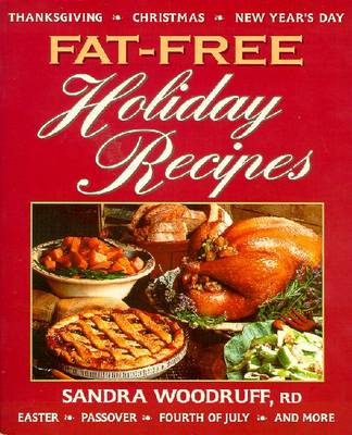 Fat Free Holiday Recepies - Woodruff, Sandra, R.d.