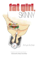 Fat Girl, Skinny